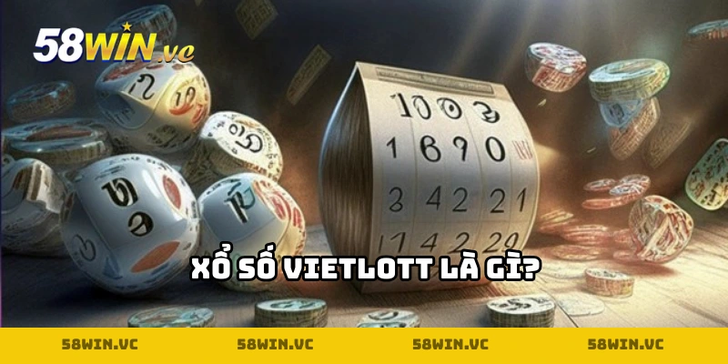 Đôi nét về xổ số Vietlott